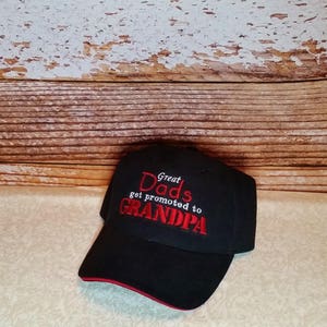 Great Dads Hat, Great Dads get promoted to Grandpa Hat Perfect for Grandpa, Birthday or Father's Day Hat, Fathers Day Gift, Dad Hat image 3