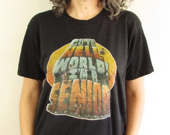 Vintage Senior T Shirt 1976 Roach Go To Hell World! I'm a Senior Funny Iron On Single Stitch Black Tee L