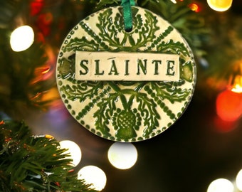 Slainte Ornament, Ireland Decor, Irish Ornament, St. Patrick's Day Ornament, Celtic Decor, Drinking Toast, Housewarming, Stocking Stuffer