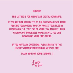 May include: A pink digital download announcement with the text "HOWDY!" and instructions for accessing files after purchase. The text also includes a thank you message and a "Love liv" signature.