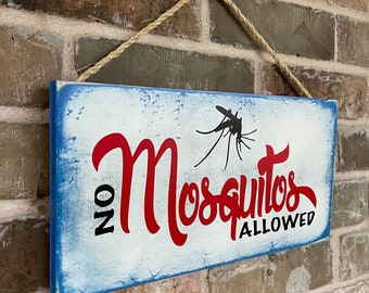 Patriotic Porch Deck Fun Wood Sign No Mosquitos Allowed Great Gift for him or her