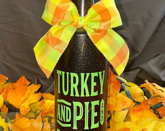 Thanksgiving Wine Bottle with “Turkey and Pie and Football, Oh My!” and cork lights