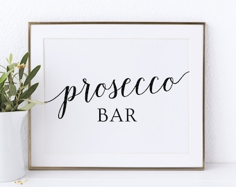 Prosecco Bar Sign, Wedding Ideas, Prosecco Sign Printable for Wedding, Bridal Shower Decor