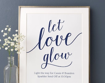 Let Love Glow Wedding Sign Printable / DIY Wedding Send Off Sign, Instant Download / Editable Send Off Sign / Navy Wedding Signs