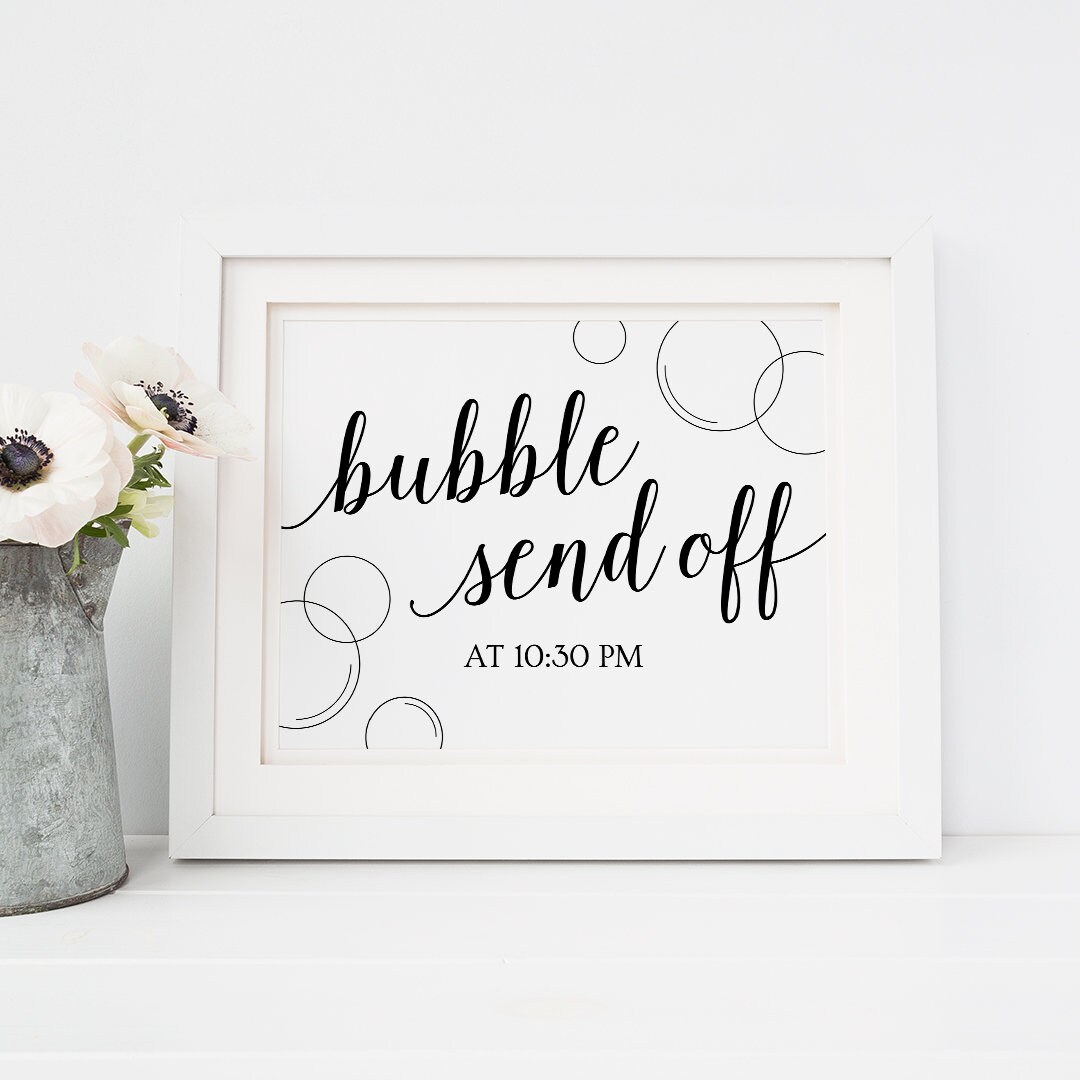 Wedding Bubbles Send Off Sign Bubbles Sign Printable