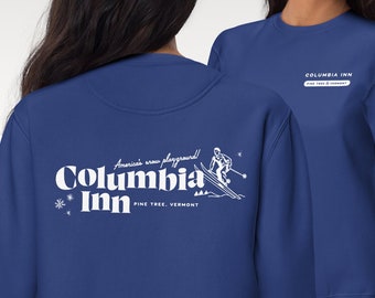 Columbia Inn - White Christmas - Christmas Movie - Retro Holiday Sweatshirt