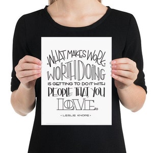 Hand Lettered Leslie Knope Quote Print