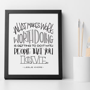 FRAMED PRINT Hand Lettered Leslie Knope Quote