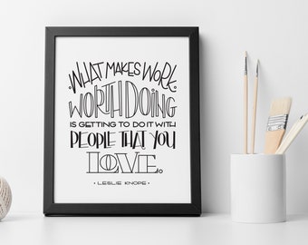 FRAMED PRINT Hand Lettered Leslie Knope Quote