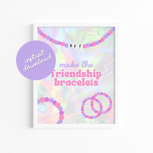 Printable Editable Friendship Bracelet Sign, Instant Download T Swift Birthday Party Sign, 8x10 Make The Friendship Bracelets Sign