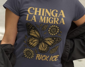 Chinga La Migra Women's Tee