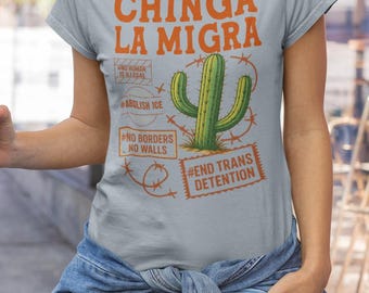 Chinga La Migra Women's Tee