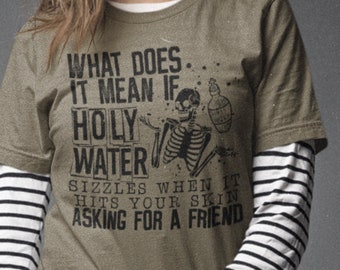 Holy Water shirt - witchy clothing - witchy shirt - witchy - graphic tee - gifts for her - Funny shirt - Occult Shirt
