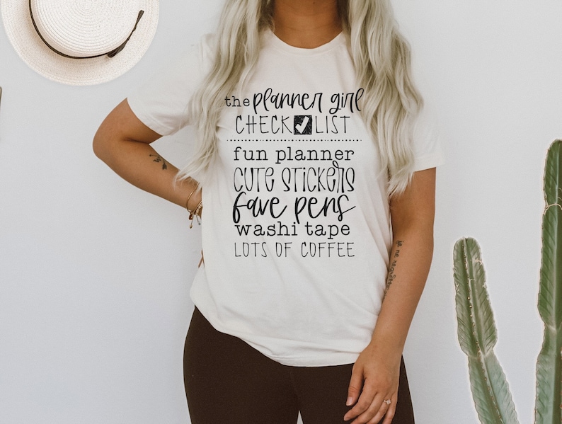 Planner Girl Checklist  Planner shirt  Planner Girl Tee