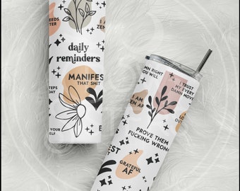 Vulgar Vibes tumbler, Daily Affirmations tumbler, positive affirmations, motivational tumbler, badass bitches need self love too cup