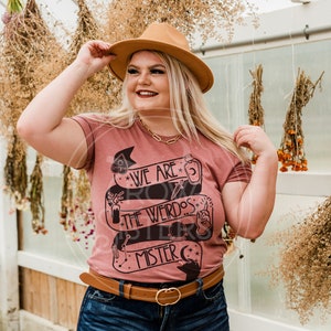 We are the Weirdos Mister shirt - cute fall tee - halloween shirt - The Craft tshirt - plus size fall shirt - fall tshirt - Spooky shirt