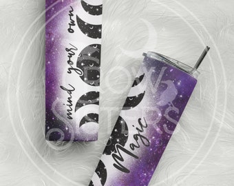 Mind Your OWN Magic tumbler - witchy gift - moon phases - astrology gift - zodiac gift - spooky gift - witch gift - spells