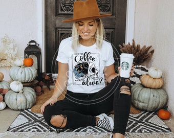 Coffee Lover's shirt - witchy clothing - witchy shirt ~ graphic tee - gifts for her - Feminist shirt - Caffeine Lover shirt ~ Funny Tee