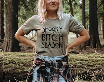 SPOOKY Bitch Season shirt - witchy clothing - witchy shirt - graphic tee - gifts for her ~ Halloween shirt - Spooky shirt