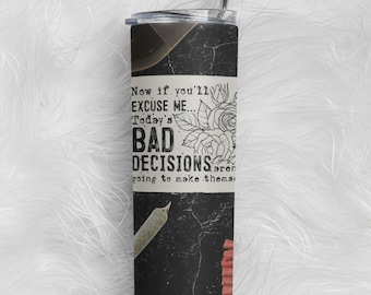 Bad Decisions tumbler - witchy gift -  - astrology gift - zodiac gift - spooky gift - witch gift - bad mom gift