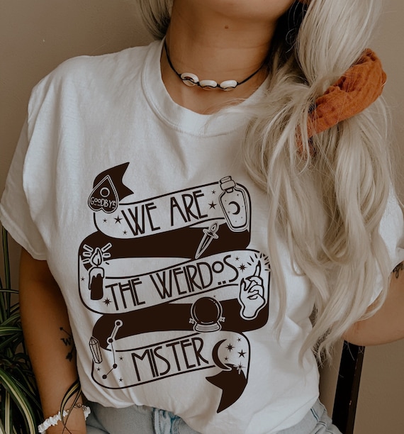 We are the Weirdos Mister shirt - cute fall tee - halloween shirt - The Craft tshirt - plus size fall shirt - fall tshirt - Spooky shirt