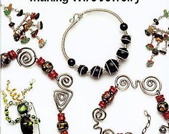 Making Wire Jewelry - 13 Projects - Wire Working Book - Kalmbach Books Wire Working Project Book