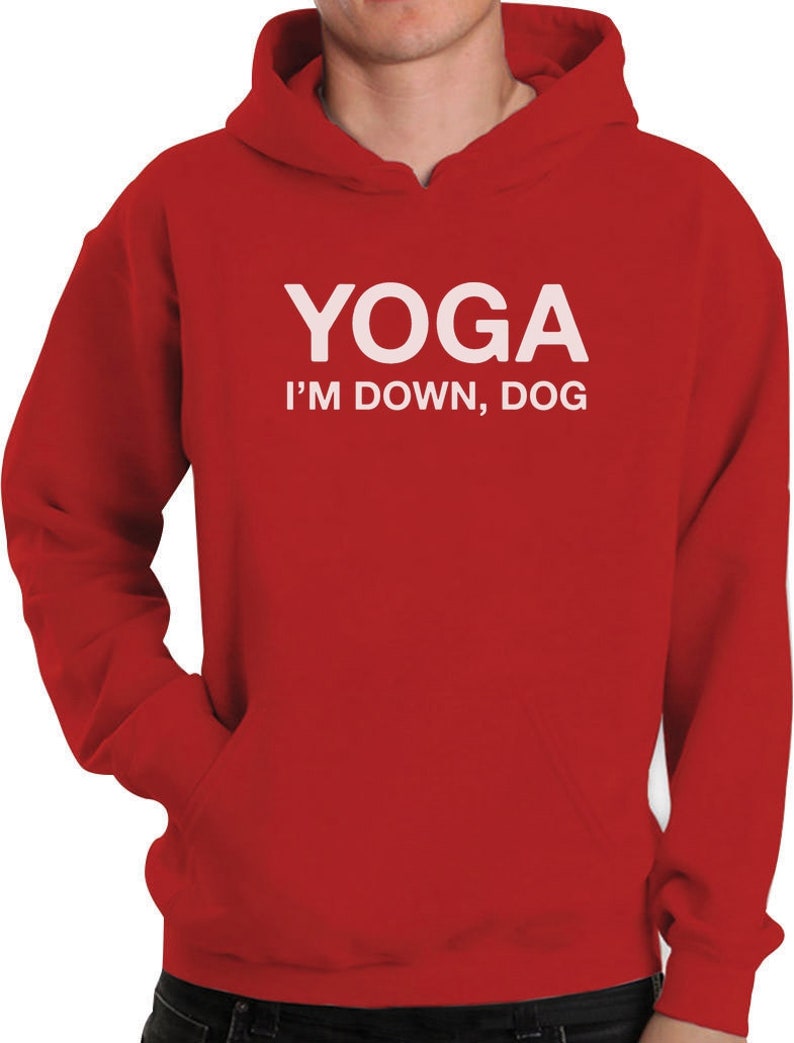 Yoga I/'m Down Dog Funny Yoga Hoodie