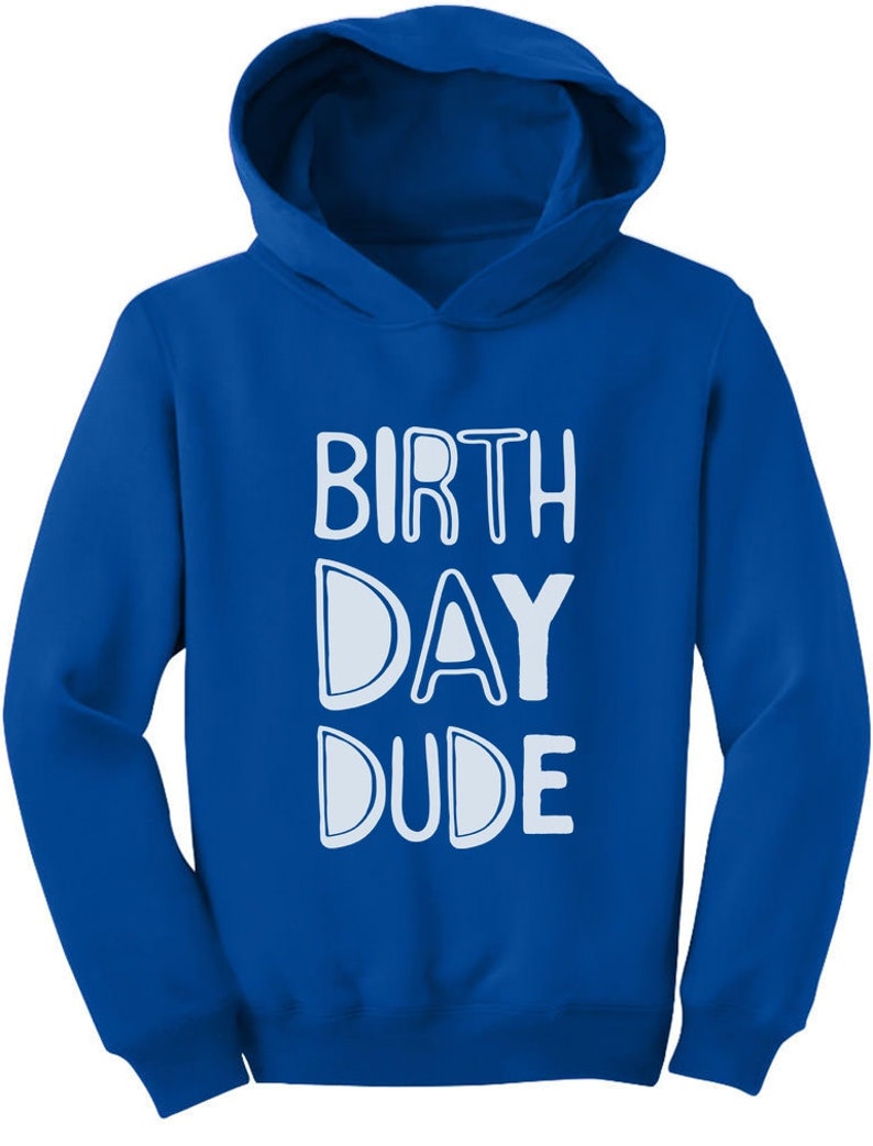 Birthday Dude Gift For Birthday Boy B-Day Party Toddler Hoodie