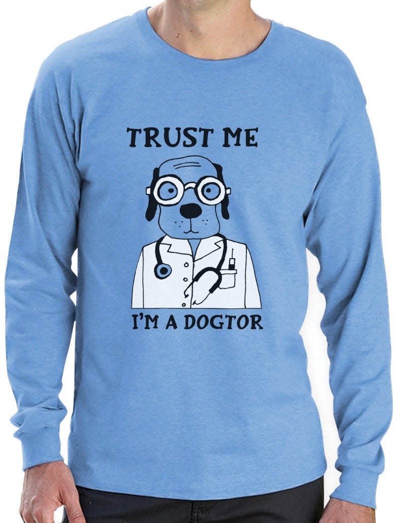 Trust Me Im A Dogtor Funny Doctor Dog Lovers Gift Toddler//Kids Sweatshirt