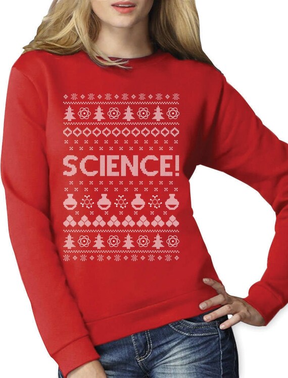 Science Ugly Christmas sweater Funny Geeky Students Xmas Women Sweatshirt Science Ugly Christmas sweater Funny Geeky Students Xmas Women Sweatshirt