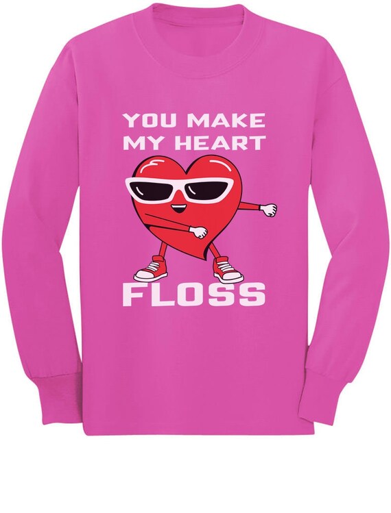 You Make My Heart Floss Valentines Day Funny Toddler//Kids Long Sleeve T-Shirt