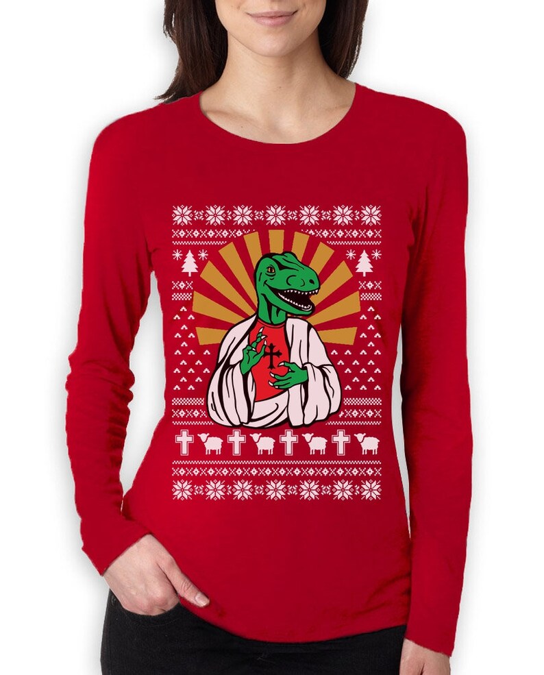 Dinosaur Raptor LOL Jesus T rex MeMe Ugly Christmas Women Long Sleeve T Shirt Dinosaur Raptor LOL Jesus T rex MeMe Ugly Christmas Women Long Sleeve T Shirt