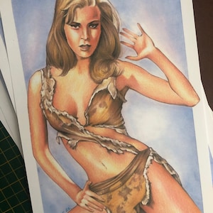 PRINT.... Raquel Welch ... Original Fan-art ..  . signed print . One Million Years BC