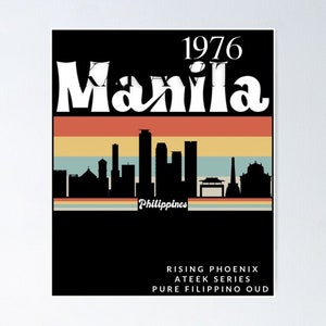May include: Black poster featuring the word "Manila" in white, with the year "1976" above it. Below is a skyline silhouette and the word "Philippines." The text "Rising Phoenix, Ateek Series, Pure Filipino Oud" is at the bottom.