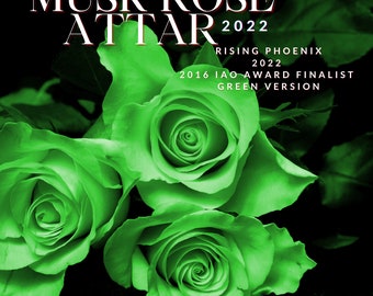 Musk Rose Attar 2022 GREEN BATCH - Available in Quarter Tola as a Pure Attar - or in a 15mL EdP Atomizer