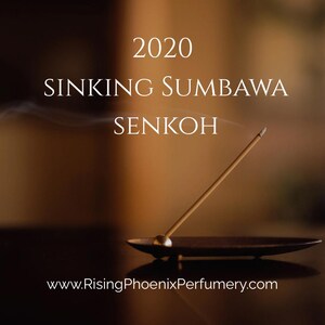 Sinking Sumbawa Senkoh 2020 - Japanese Style Incense Sticks - Indonesia - Rising Phoenix Perfumery