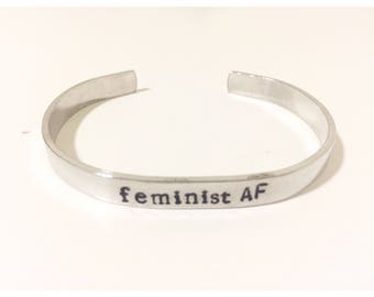 Feminist AF -- cuff bracelet -- womans march, nasty woman, resist -- feminist jewelry, girl power