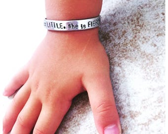 And though she be but little, she is fierce -- cuff bracelet -- for baby, toddler or adult -- mantra bracelet