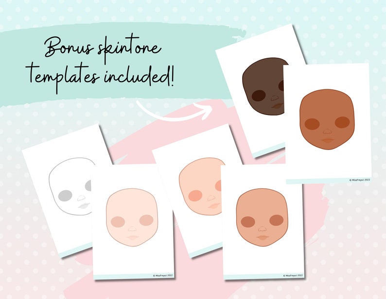 May include: Five printable doll face templates with different skin tones. The templates include a blank face, a light skin tone, a medium skin tone, a dark skin tone, and a brown skin tone. The text "Bonus skintone templates included!" is written at the top of the image.