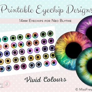 Printable Eyechip Designs - 14mm Realistic Eyes for Neo Blythe Doll - Vivid Colours