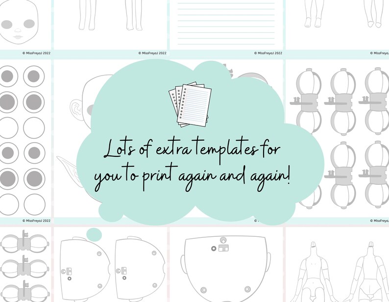 May include: A printable set of doll templates for creating custom dolls. The templates include different body parts, eyes, and accessories. The text "Lots of extra templates for you to print again and again!" is written in a speech bubble.