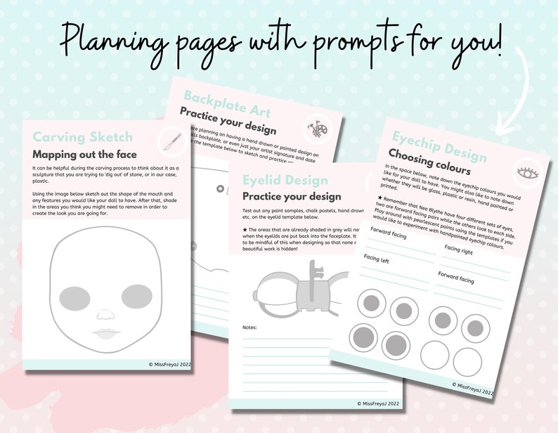 May include: Printable planning pages for doll making with prompts for carving, backplate art, eyelid design, and eyechip design. The pages include instructions and templates for creating a doll's face, backplate, eyelids, and eyechips.