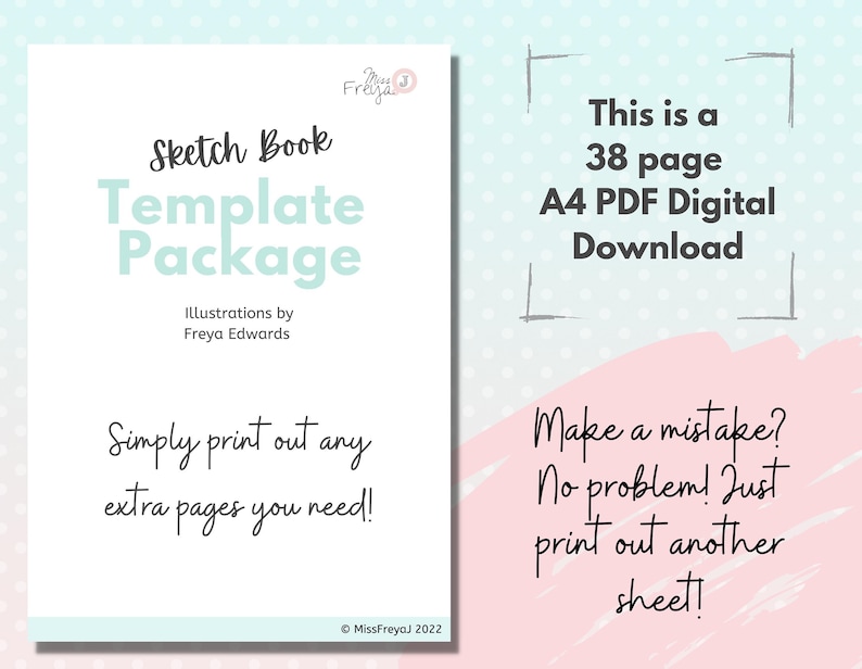 May include: A digital download of a 38-page A4 sketch book template with illustrations. The text says "This is a 38 page A4 PDF Digital Download. Make a mistake? No problem! Just print out another sheet!"