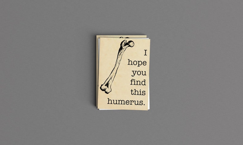 I Hope You Find This Humerus 11x14 Digital Download