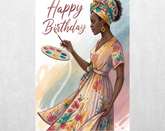 Happy Birthday Black Woman Fine Artist Crafter Creative Illustration, Printable Card Digital Download