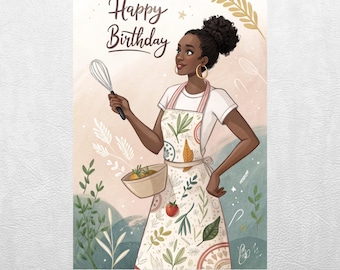 Happy Birthday Digital Art, Black Woman Chef, Baking Cooking Theme, Digital Download Printable Card