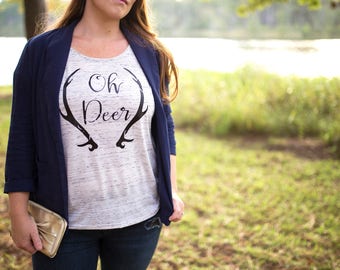 Deer Shirt - Oh Deer - Oh Deer Shirt - Deer Shirt for Women - Womens Deer Shirt - Gift for Her - Christmas Deer Shirt - Deer Print - antlers