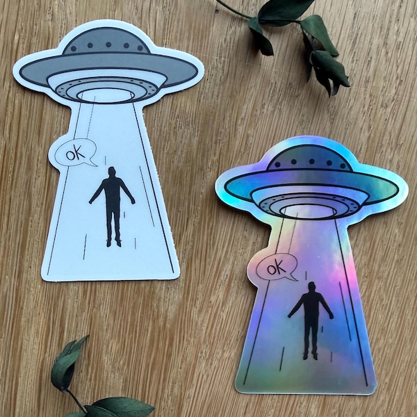 I Want to Leave - Sticker (ufo, alien abduction)