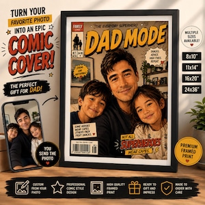 May include: A framed print with a comic book cover design. The cover features a man and two children, with the words "DAD MODE" in large letters. The print is available in multiple sizes, including 8x10 inches, 11x14 inches, 16x20 inches, and 24x36 inches.