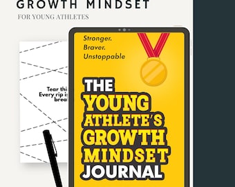 May include: A digital tablet displays "THE YOUNG ATHLETE'S GROWTH MINDSET JOURNAL" with a gold medal graphic. The text "Growth Mindset for Young Athletes" is at the top. A black pen and a notepad with the text "Tear this, Every rip is a break" are also visible.